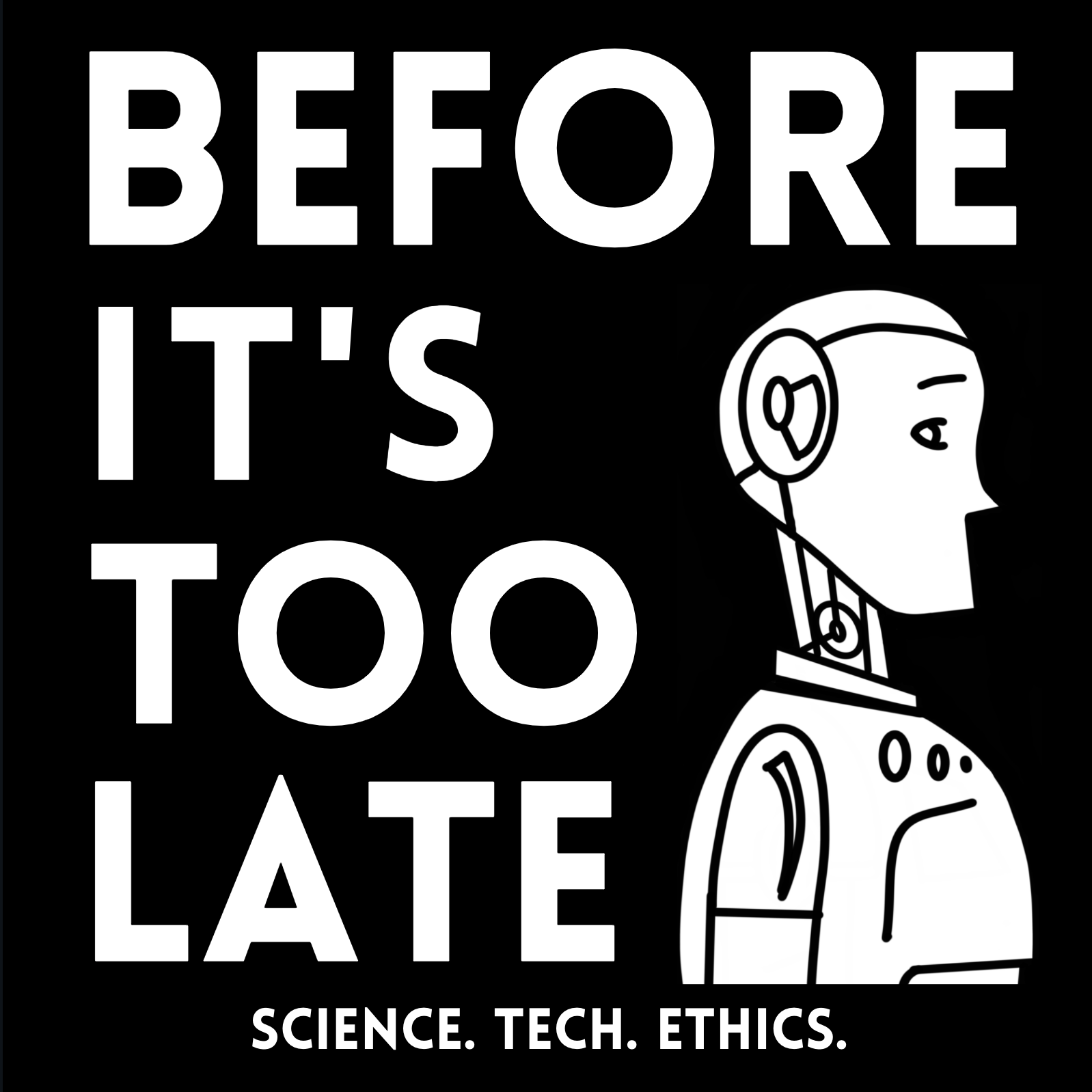 Before It's Too Late Podcast Logo